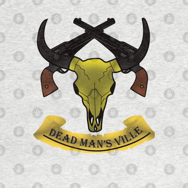 Dead Man's Ville by AlexsMercer22